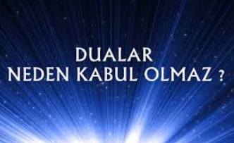 Dualar Neden Kabul Olmaz? I. Bölüm 9 İlim Saati