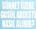 Gusül Abdesti Nasıl Alınır? 4 İlim Saati