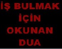 İş Bulmak İsteyenler İçin Dua  3 İlim Saati