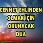 Cennet Ehlinden Olmak İçin Dua 2 İlim Saati