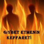 Gıybet Etmenin Keffareti 2 İlim Saati